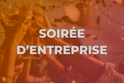 Soirée d'entreprise